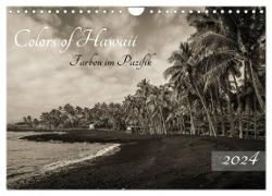 Colors of Hawaii - Farben im Pazifik (Wandkalender 2024 DIN A4 quer), CALVENDO Monatskalender