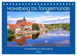 Havelberg bis Tangermünde (Tischkalender 2024 DIN A5 quer), CALVENDO Monatskalender