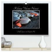 Kilauea Volcano Hawaii - Auf den Spuren von Feuergöttin Pele (hochwertiger Premium Wandkalender 2024 DIN A2 quer), Kunstdruck in Hochglanz