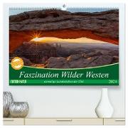 Faszination Wilder Westen (hochwertiger Premium Wandkalender 2024 DIN A2 quer), Kunstdruck in Hochglanz
