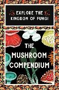 The Mushroom Compendium