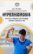 Hyperhidrosis