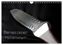 Damaszener - Messerscharf (Wandkalender 2024 DIN A4 quer), CALVENDO Monatskalender