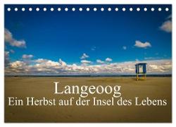 Langeoog ¿ Ein Herbst auf der Insel des Lebens (Tischkalender 2024 DIN A5 quer), CALVENDO Monatskalender