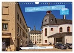 Stadtansichten Bitburg, die Bierstadt in der Südeifel (Wandkalender 2024 DIN A4 quer), CALVENDO Monatskalender