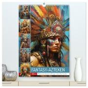 Fantasy-Azteken. Mesoamerikanische Krieger einer Hochkultur (hochwertiger Premium Wandkalender 2024 DIN A2 hoch), Kunstdruck in Hochglanz