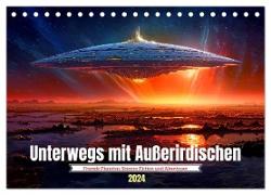 Unterwegs mit Außerirdischen (Tischkalender 2024 DIN A5 quer), CALVENDO Monatskalender