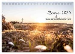 Berge 2024 - Steiermark und Oberösterreich (Tischkalender 2024 DIN A5 quer), CALVENDO Monatskalender