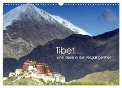 Tibet - Eine Reise in die Vergangenheit (Wandkalender 2024 DIN A3 quer), CALVENDO Monatskalender