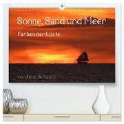 Sonne, Sand und Meer. Farben der Küste (hochwertiger Premium Wandkalender 2024 DIN A2 quer), Kunstdruck in Hochglanz