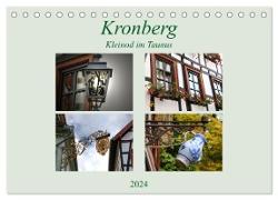 Kronberg - Kleinod im Taunus (Tischkalender 2024 DIN A5 quer), CALVENDO Monatskalender