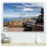 Mit dem 4x4 durch Europa (hochwertiger Premium Wandkalender 2024 DIN A2 quer), Kunstdruck in Hochglanz