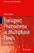 Transport Phenomena in Multiphase Flows