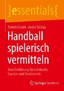 Handball spielerisch vermitteln