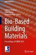 Bio-Based Building Materials