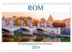 ROM - Ein Spaziergang durch die Geschichte (Tischkalender 2024 DIN A5 quer), CALVENDO Monatskalender