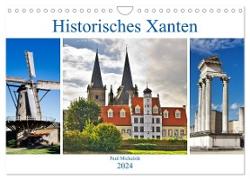 Historisches Xanten (Wandkalender 2024 DIN A4 quer), CALVENDO Monatskalender