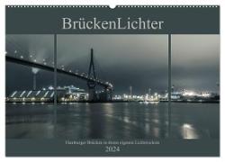 BrückenLichter (Wandkalender 2024 DIN A2 quer), CALVENDO Monatskalender
