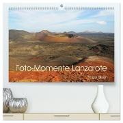 Foto-Momente Lanzarote (hochwertiger Premium Wandkalender 2024 DIN A2 quer), Kunstdruck in Hochglanz