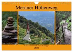 Meraner Höhenweg (Wandkalender 2024 DIN A4 quer), CALVENDO Monatskalender