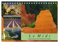 Le Midi - Impressionen aus Frankreichs Süden (Tischkalender 2024 DIN A5 quer), CALVENDO Monatskalender