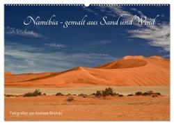 Namibia - gemalt aus Sand und Wind (Wandkalender 2024 DIN A2 quer), CALVENDO Monatskalender