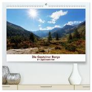 Die Gasteiner Berge - Im Spätsommer (hochwertiger Premium Wandkalender 2024 DIN A2 quer), Kunstdruck in Hochglanz