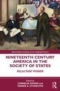 Nineteenth Century America in the Society of States