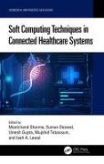 Soft Computing Techniques in Connected Healthcare Systems