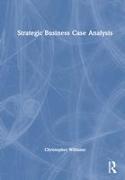 Strategic Business Case Analysis