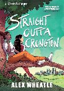 A Crongton Story: Straight Outta Crongton