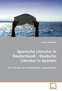 Spanische Literatur in Deutschland - DeutscheLiteratur in Spanien