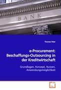 e-Procurement: Beschaffungs-Outsourcing in der Kreditwirtschaft