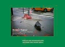 Roman Signer - Reisefotos/Travel Photos 1991- 2022