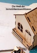 Die Welt der Immobilieninvestitionen