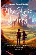 The Magic Journey