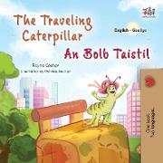 The Traveling Caterpillar (English Irish Bilingual Book for Kids)