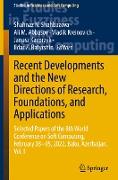 Recent Developments and the New Directions of Research, Foundations, and Applications