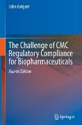 The Challenge of CMC Regulatory Compliance for Biopharmaceuticals