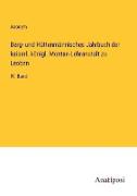 Berg- und Hüttenmännisches Jahrbuch der kaiserl. königl. Montan-Lehranstalt zu Leoben