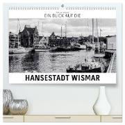 Ein Blick auf die Hansestadt Wismar (hochwertiger Premium Wandkalender 2024 DIN A2 quer), Kunstdruck in Hochglanz