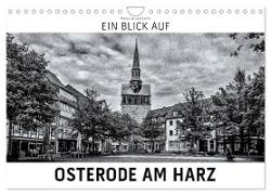 Ein Blick auf Osterode am Harz (Wandkalender 2024 DIN A4 quer), CALVENDO Monatskalender