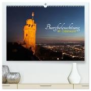Burgbeleuchtung im Odenwald (hochwertiger Premium Wandkalender 2024 DIN A2 quer), Kunstdruck in Hochglanz