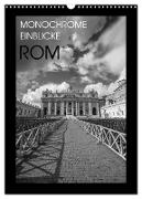 Monochrome Einblicke Rom (Wandkalender 2024 DIN A3 hoch), CALVENDO Monatskalender