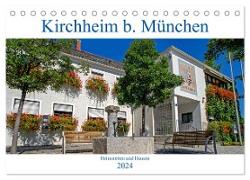 Kirchheim bei München (Tischkalender 2024 DIN A5 quer), CALVENDO Monatskalender