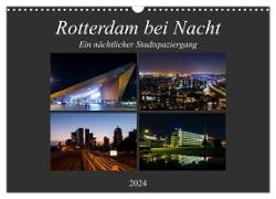 Rotterdam bei Nacht (Wandkalender 2024 DIN A3 quer), CALVENDO Monatskalender
