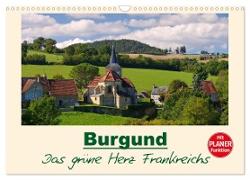 Burgund - Das grüne Herz Frankreichs (Wandkalender 2024 DIN A3 quer), CALVENDO Monatskalender