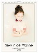 Sexy in der Wanne (Wandkalender 2024 DIN A4 hoch), CALVENDO Monatskalender