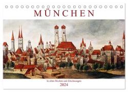 München: In alten Stichen und Zeichnungen (Tischkalender 2024 DIN A5 quer), CALVENDO Monatskalender