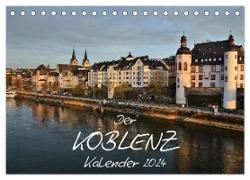 Der Koblenz Kalender (Tischkalender 2024 DIN A5 quer), CALVENDO Monatskalender